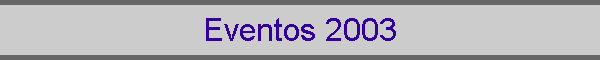 Eventos 2003