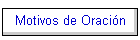 Motivos de Oraci�n