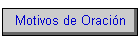 Motivos de Oraci�n