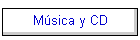 M�sica y CD